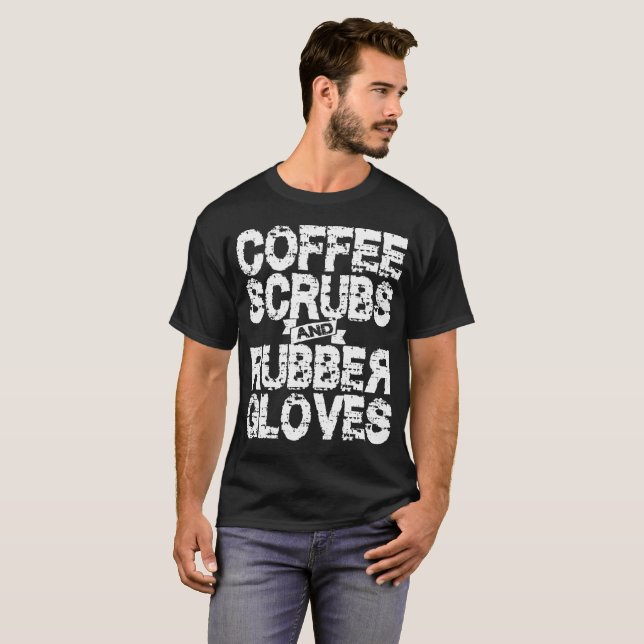Camiseta El café friega y la enfermera divertida de la (Anverso completo)