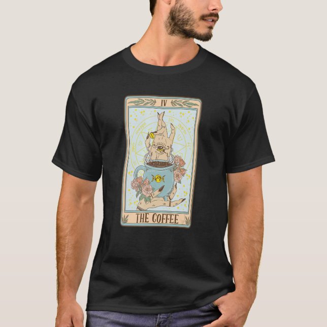 Camiseta El café Funny Coffee Tarot Card Witchy Caffeine (Anverso)