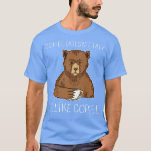 Camiseta El café gracioso no parece ser como el café mañana