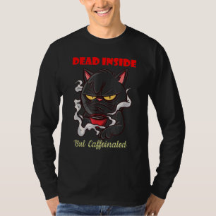 Camiseta El Café Hace Que Todo Sea Posible Muerto Dentro