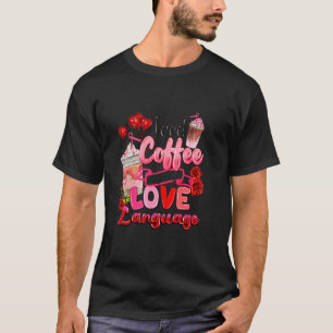 Camiseta El Café Helado Es Mi Idioma De Amor Día Café Valen