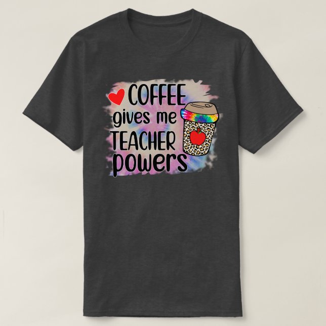 Camiseta el café me da poderes al profesor (Diseño del anverso)