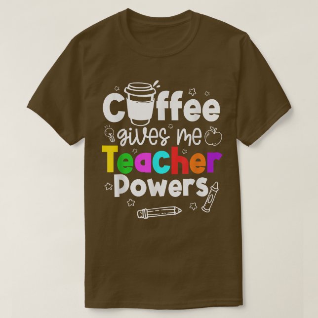 Camiseta El café me da poderes docentes (Diseño del anverso)