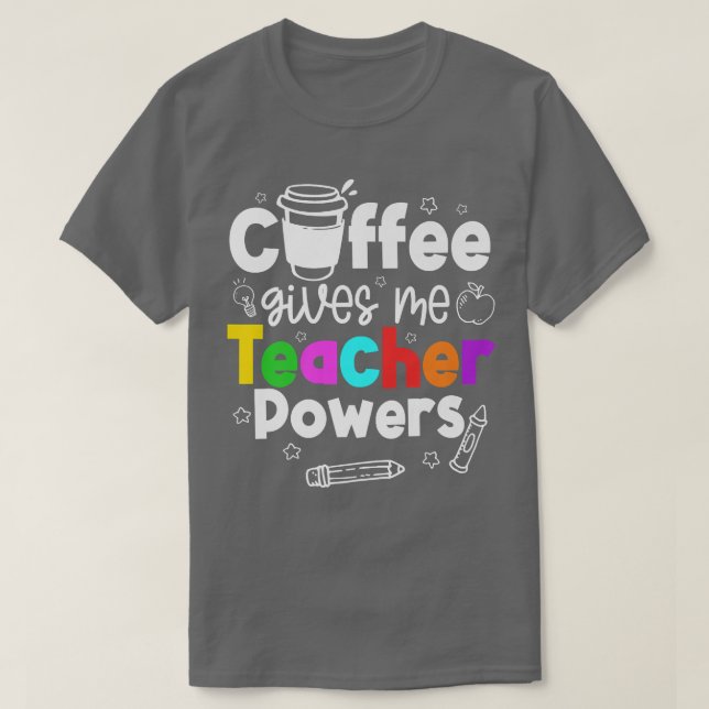 Camiseta El café me da poderes docentes premium52 (Diseño del anverso)