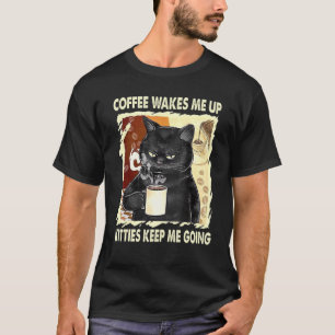 Camiseta El Café Me Desperta Los Cristales Me Mantienen Gat