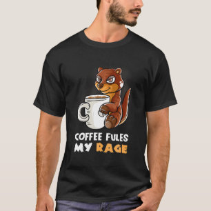 Camiseta El Café Me Enfurece La Rabia En Mi Cafeína Mug Ner