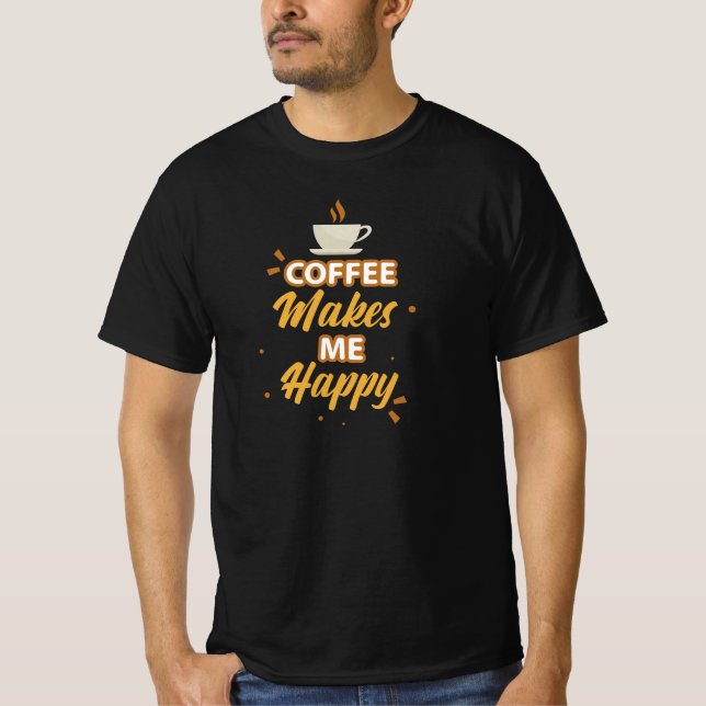 Camiseta El café me hace feliz (Anverso)