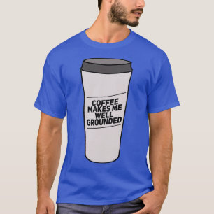 Camiseta El Café Me Hace Una Mug De Viaje Blanco Bien Funda