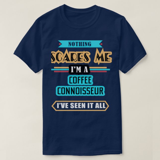 Camiseta El café no me asusta (Diseño del anverso)