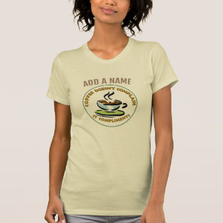 Camiseta El café no se queja