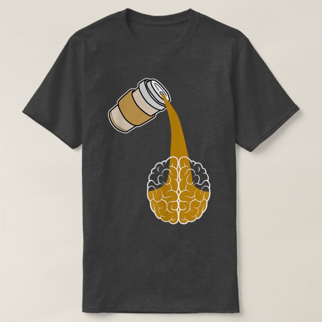 Camiseta El Café Para El Famoso Café Del Cerebro Lover Pour (Diseño del anverso)