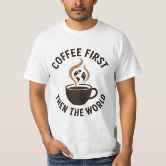 Camiseta El café primero después el mundo - Tierra Minimali