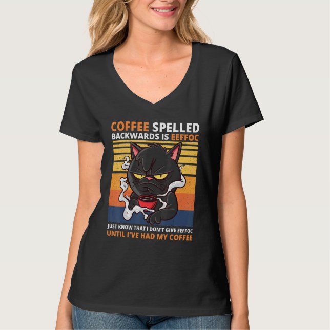 Camiseta El Café Propulsado Hacia Atrás Es La Bebida De Gat (Anverso)