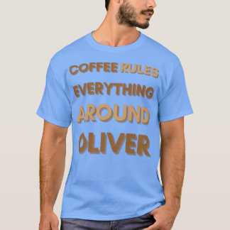 CAMISETA EL CAFÉ REGLA TODO EN TORNO AL OLIVER
