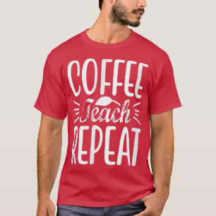 Camiseta El café repite retro al profesor escolar