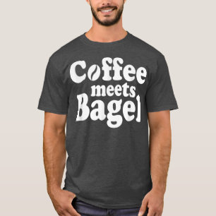 Camiseta El café se encuentra con Bagel