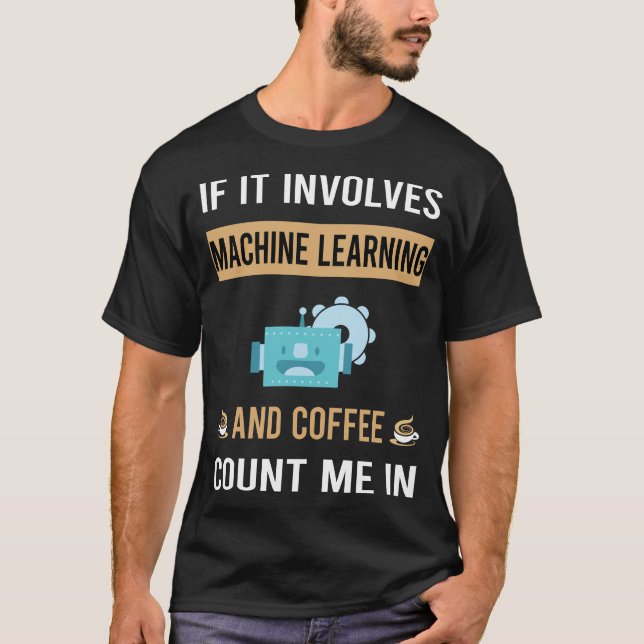 Camiseta El Café Y El Aprendizaje Automático (Anverso)