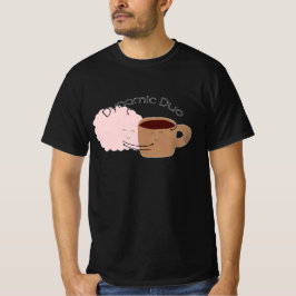 Camiseta ¡El café y el cerebro son el dúo dinámico!