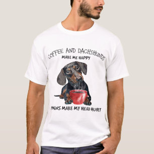 Camiseta El Café Y Los Dachshunds Me Hacen Feliz A Los Huma