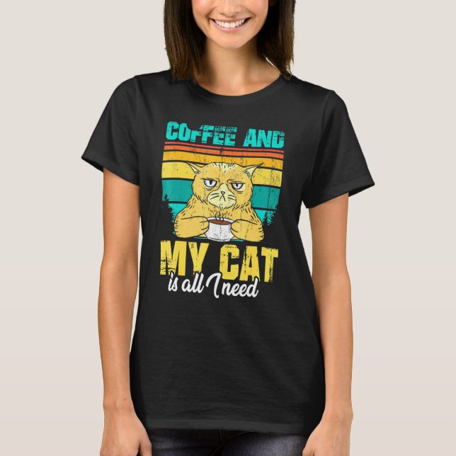 Camiseta El Café Y Mi Gato Es Todo Lo Que Necesito (Anverso)