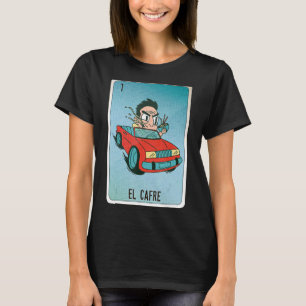Camiseta EL Cafre Cajas de Bingo de Jerga Mexicana