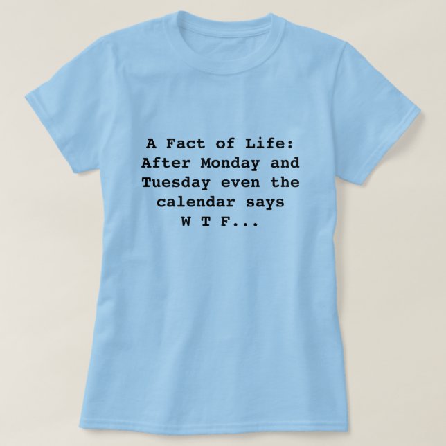 Camiseta El calendario dice WTF (Diseño del anverso)