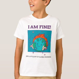 Camiseta El calentamiento global gracioso que soy buena tie
