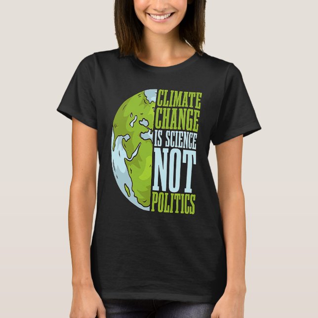 Camiseta El cambio climático es ciencia, no ama la concienc (Anverso)