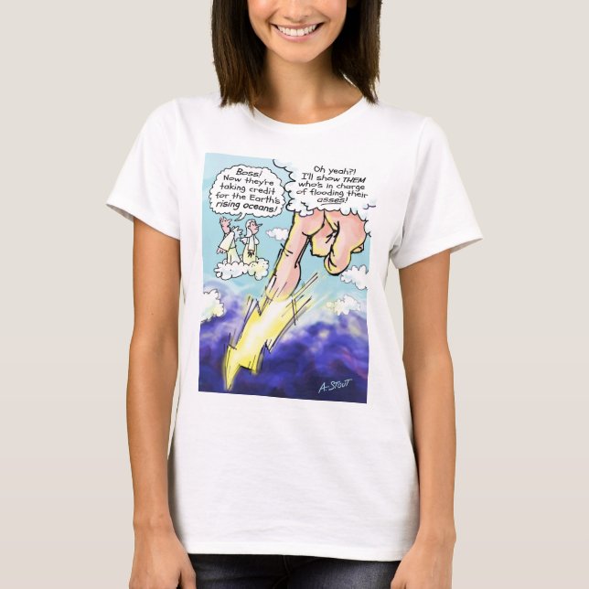 Camiseta ¡El cambio climático puede ser culpa de Dios! - (Anverso)