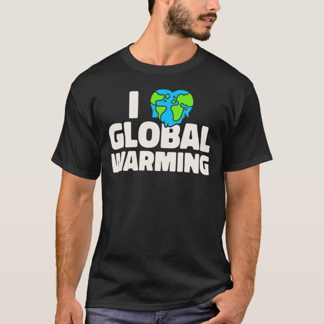 Camiseta El cambio climático sarcástico me encanta el calen (Anverso)