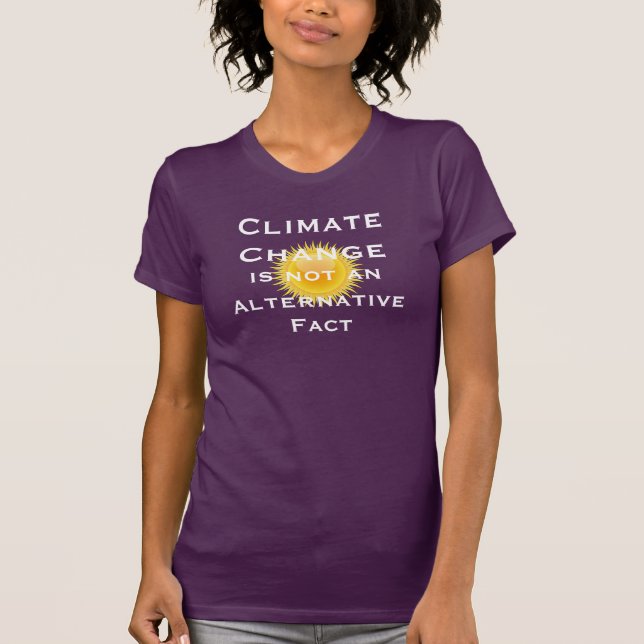Camiseta El "cambio de clima no es un hecho alternativo " (Anverso)