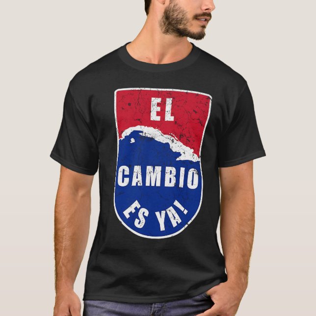 Camiseta El Cambio es Ya Cuba Flag Map (Anverso)