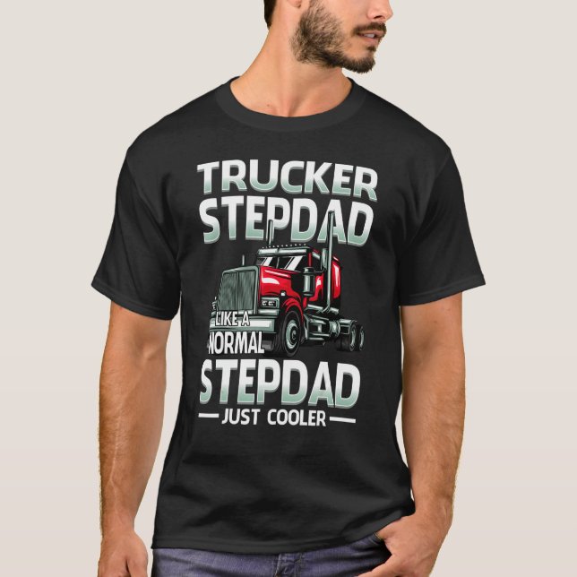 Camiseta El Camionero Stepdad Como Un Estebastro Normal, Só (Anverso)