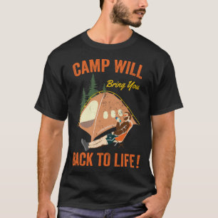 Camiseta El campamento te llevará de vuelta al campamento f