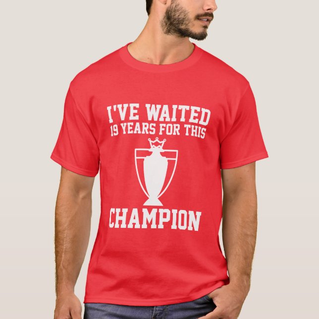 Camiseta El Campeón de los Cañones Esperé 19 años por esto (Anverso)