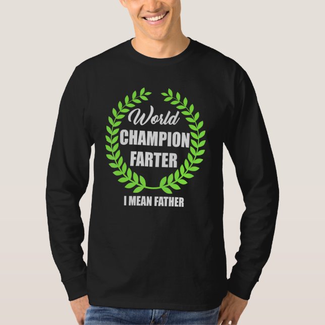 Camiseta El campeón del mundo de papá Farter Master Blaster (Anverso)