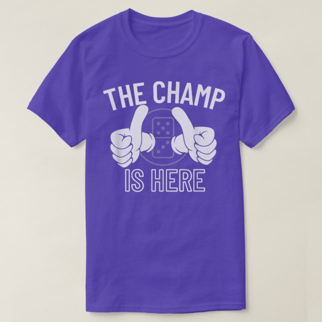 Camiseta El Campeón Está Aquí Dominoes Champion - Dominoes  (Diseño del anverso)