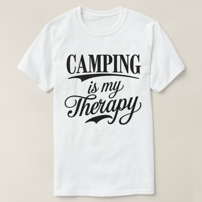 Camiseta El Camping Es Mi Diseño De Cita Terapéutica (Diseño del anverso)