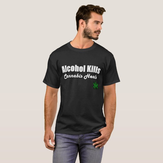 Camiseta El cáñamo de las matanzas del alcohol cura la (Anverso completo)
