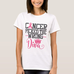 Camiseta El cáncer cogió la diva equivocada  Cita de sensib