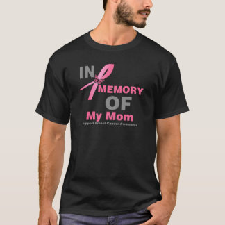 Camiseta El cáncer de mama en memoria de mi madre