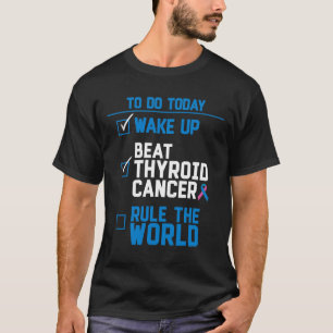 Camiseta El Cáncer De Tiroides Es La Cita Divertida Del Mun