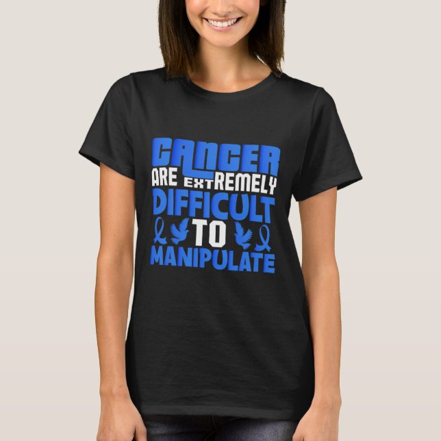 Camiseta El Cáncer Es Extremadamente Difícil De... (Anverso)