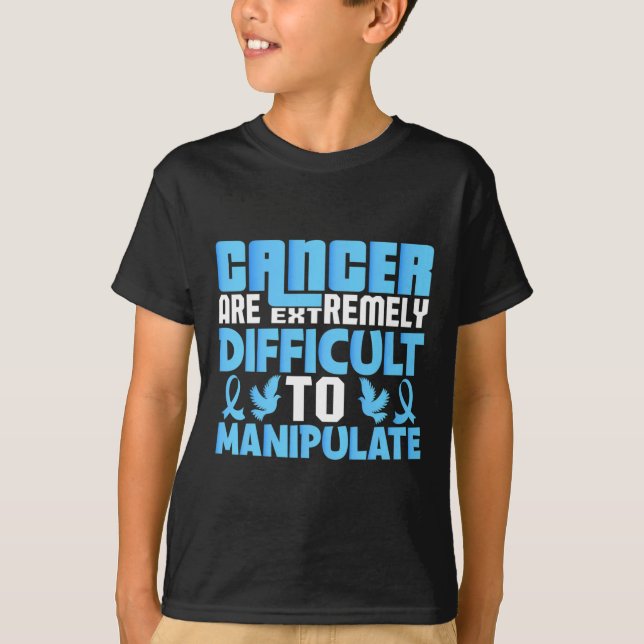 Camiseta El cáncer es extremadamente difícil de manipular e (Anverso)