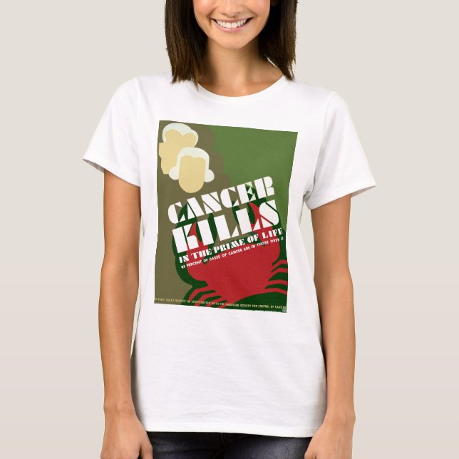 Camiseta El Cáncer Mata ~ En La Primavera De La Vida (Anverso)