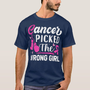 Camiseta El Cáncer Recogió El Ca Materna Equivocado De Chic