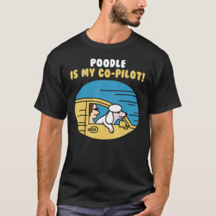Camiseta El caniche es mi perro copiloto