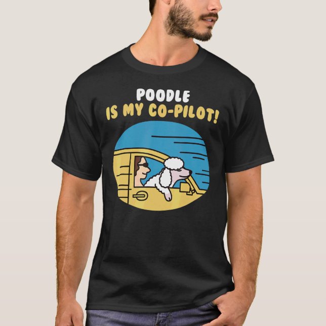 Camiseta El caniche es mi perro copiloto (Anverso)
