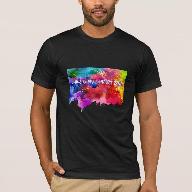 Camiseta El caos es mi zona de confort - Resumen de arte te (Anverso)