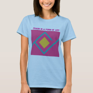 Camiseta El caos es una forma de arte